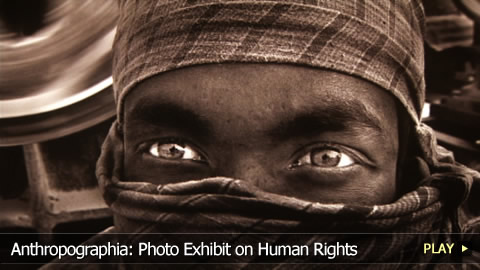 Anthropographia: Photo Exhibit on Human Rights