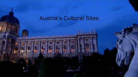 Austria's Cultural Sites Austria's Cultural Sites