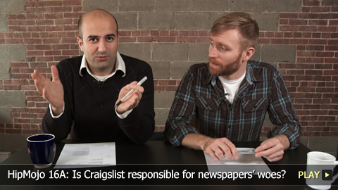 HipMojo 16A: Is Craigslist responsible for newspapers' woes?