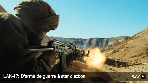 L'AK-47: D'arme de guerre à star d'action