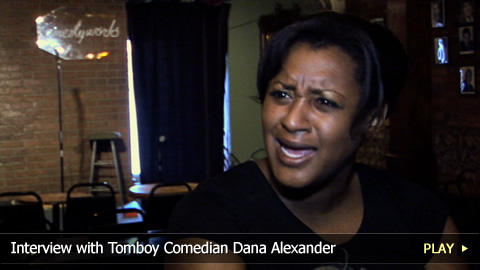 Interview With Tomboy Comedian Dana Alexander