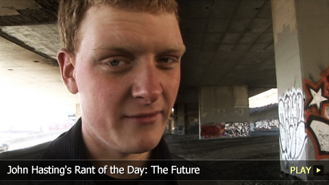 John Hasting's Rant of the Day: The Future