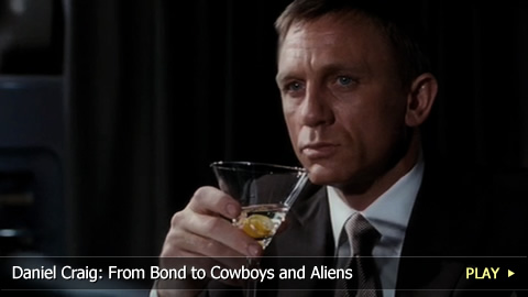 Daniel Craig: From Bond to Cowboys and Aliens