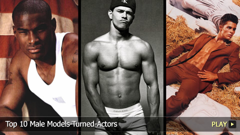 Top 10 Male Models-Turned-Actors