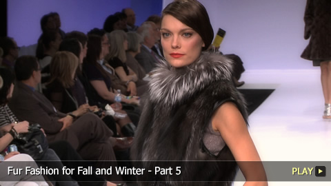Fur Fashion for Fall and Winter - Part 5