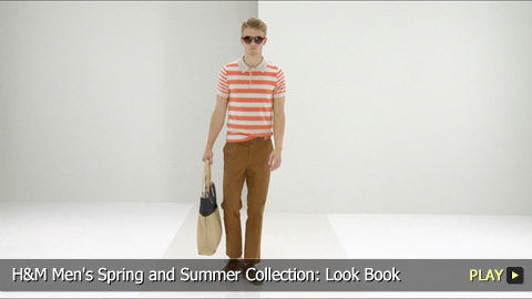 H and M Men's Spring and Summer Collection: Look Book