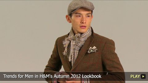 Trends for Men in H&M's Autumn 2012 Lookbook