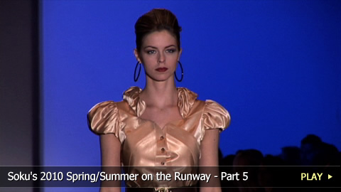 Soku's 2010 Collection on the Runway - Part 5