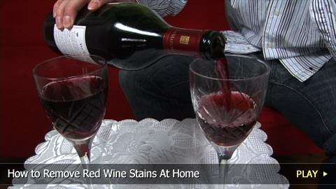 How To Remove Red Wine Stains At Home