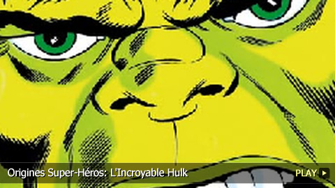 Origines Super-Héros: L'Incroyable Hulk