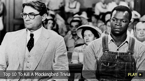 Top 10 To Kill A Mockingbird Trivia
