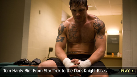 Tom Hardy Bio: From Star Trek to the Dark Knight Rises