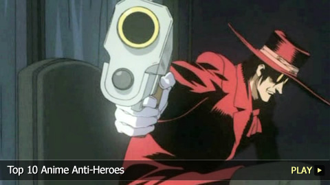 Top 10 Anime Anti-Heroes Top 10 Anime Anti-Heroes