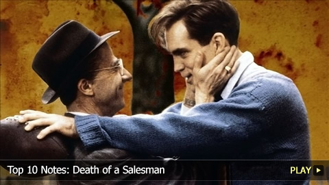 Top 10 Notes: Death of a Salesman