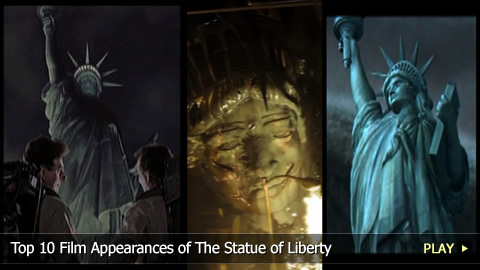 Top 10 Film Appearances of The Statue of Liberty