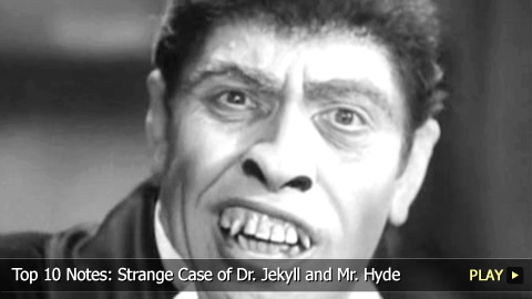 Top 10 Notes: Strange Case of Dr. Jekyll and Mr. Hyde