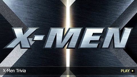 X-Men Trivia X-Men Trivia