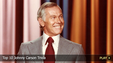 Top 10 Johnny Carson Trivia Top 10 Johnny Carson Trivia