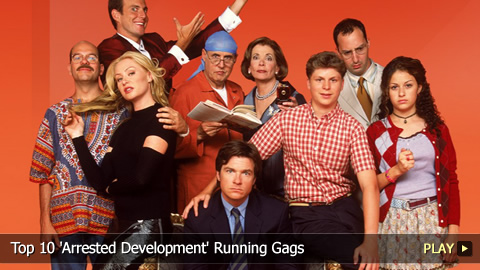 Top 10 \'Arrested Development\' Running Gags