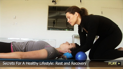 Secrets For A Healthy Lifestyle: Rest and Recovery
