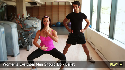 Women's Exercises Men Should Do - Ballet