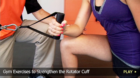 Gym Exercises to Strengthen the Rotator Cuff
