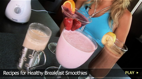 Recipes For Healthy Breakfast Smoothies