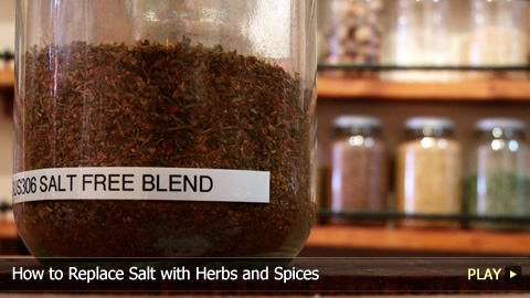 How to Replace Salt with Herbs and Spices