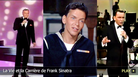 La Vie et la Carrière de Frank Sinatra