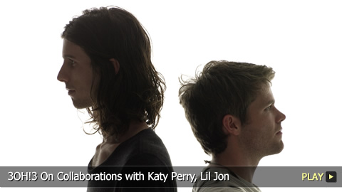 3OH!3 On Collaborations with Katy Perry, Lil Jon