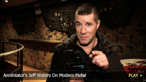 Annihilator's Jeff Waters On Modern Metal