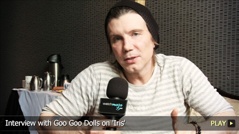 Interview with Goo Goo Dolls on 'Iris'
