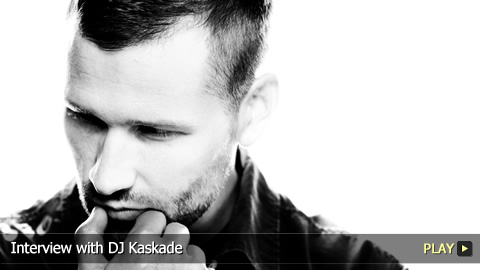 Interview with DJ Kaskade