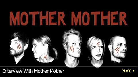 Interview With Mother Mother