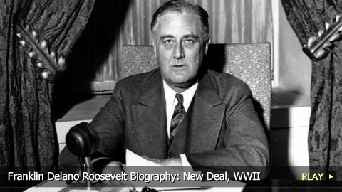 Franklin Delano Roosevelt Biography: New Deal, WWII