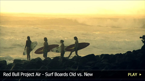 Red Bull Project Air - Surf Boards Old vs. New