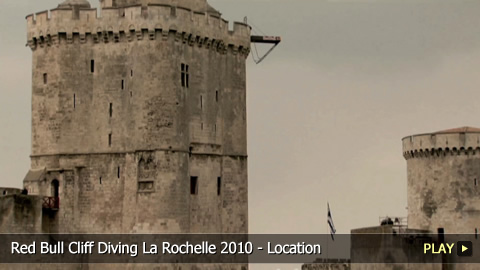Red Bull Cliff Diving La Rochelle 2010 - Location