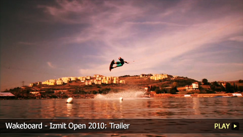 Wakeboard - Izmit Open 2010: Trailer