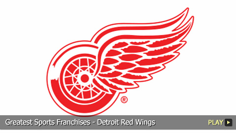 Greatest Sports Franchises - Detroit Red Wings