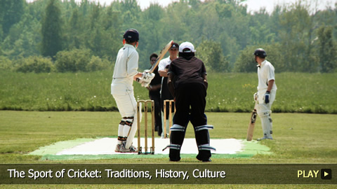 The Sport of Cricket: Traditions, History, Culture