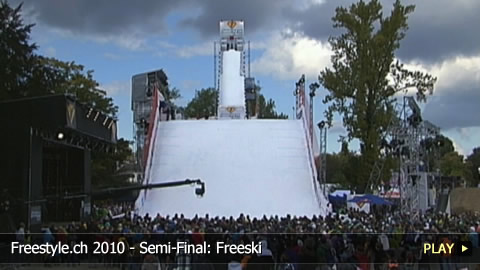 Freestyle.ch 2010 - Semi-Final: Freeski