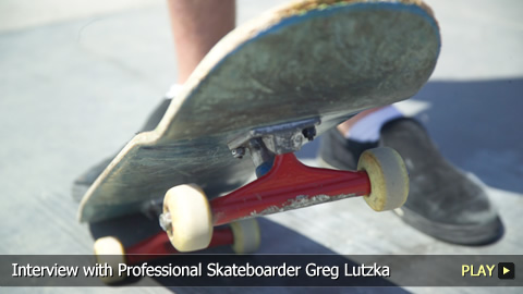 Interview with Professional Skateboarder Greg Lutzka