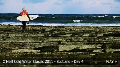 O'Neill Cold Water Classic 2011 - Scotland - Highlights of Day 4