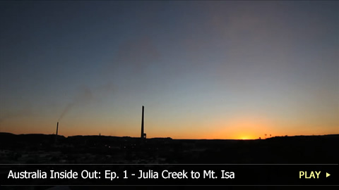 Australia Inside Out: Ep. 1 - Julia Creek to Mt. Isa