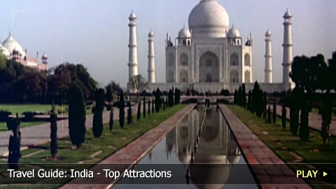Travel Guide: India - Top Attractions