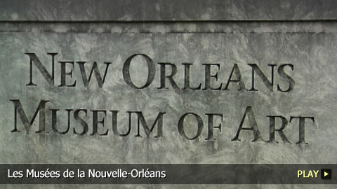 Les Musées de la Nouvelle-Orléans