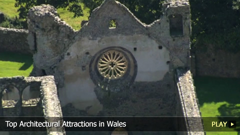 Top Architectural Attractions in Wales