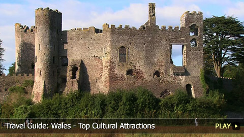 Travel Guide: Wales - Top Cultural Attractions