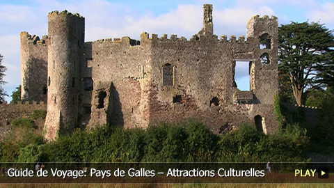 Guide de Voyage: Pays de Galles – Principales Attractions Culturelles