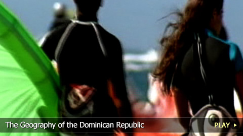 The Geography of the Dominican Republic